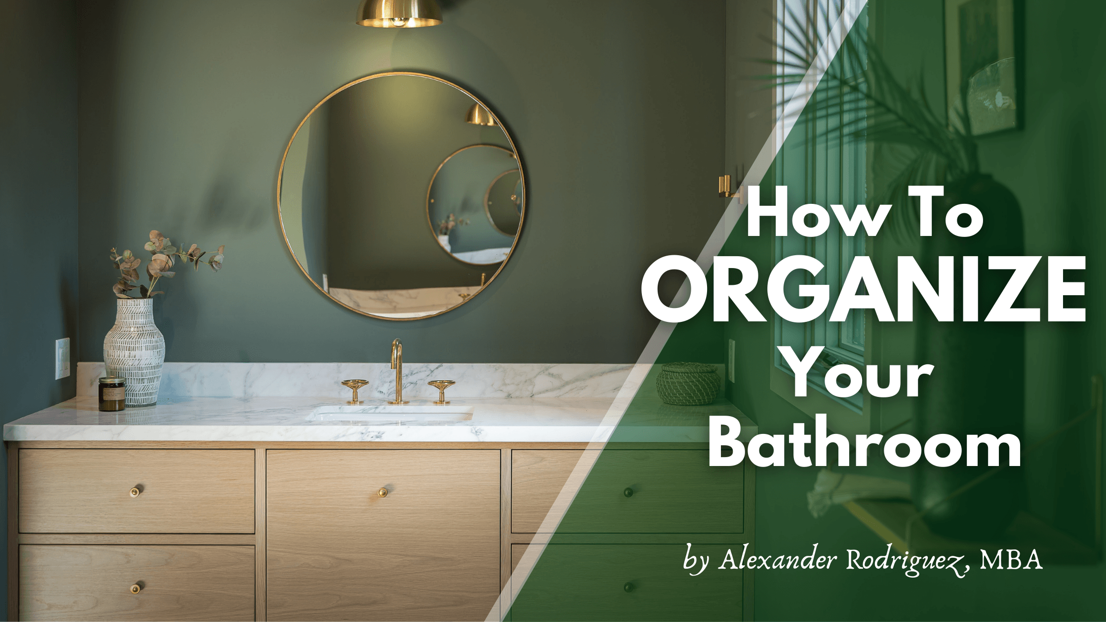 Blog - Organize Bathroom