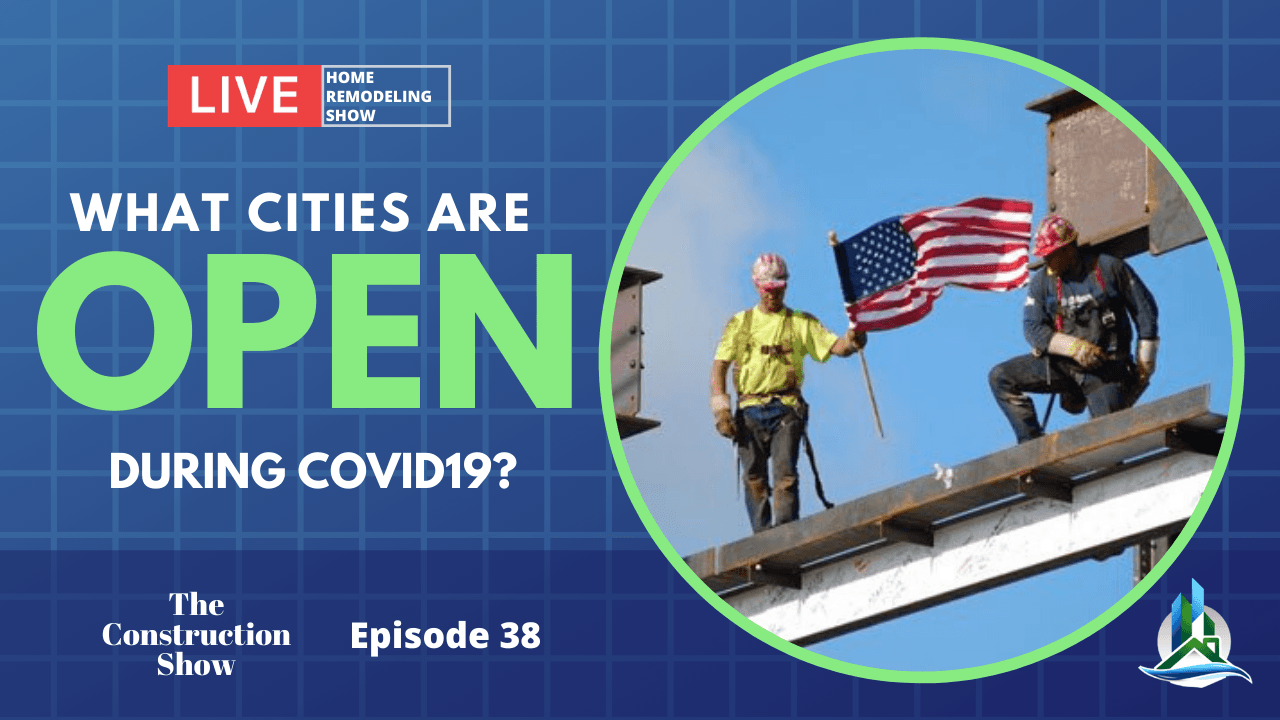 City Closures Due to COVID19 | The Construction Show - [Ep 36]