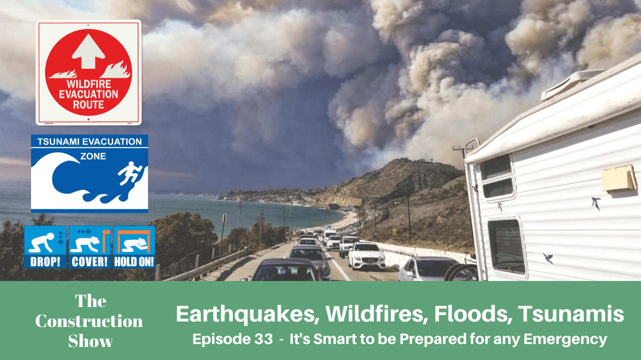 Be Smart, Prep for Natural Disasters In Los Angeles | Construction - [Ep 33]