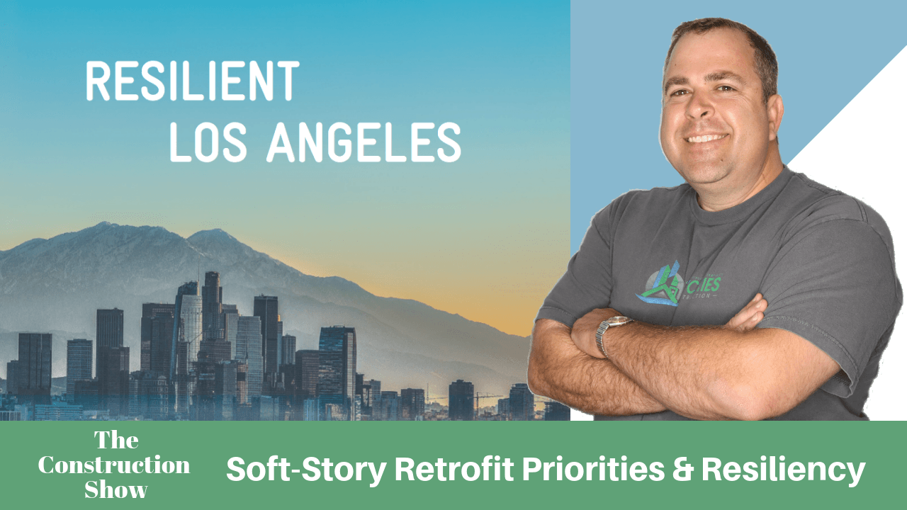 What Is Resiliency? Navigating Seismic Retrofits - [Ep 25]