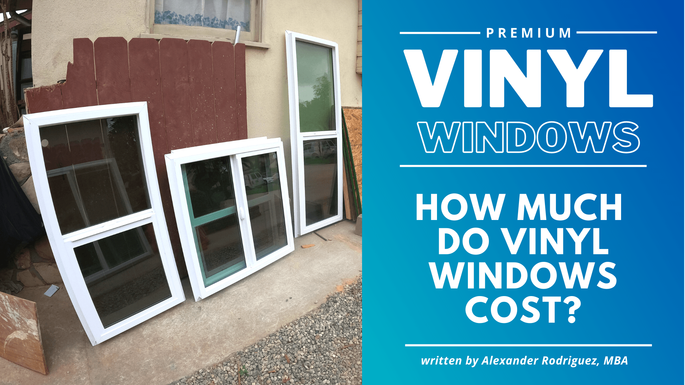 How Much do Vinyl Windows Cost?