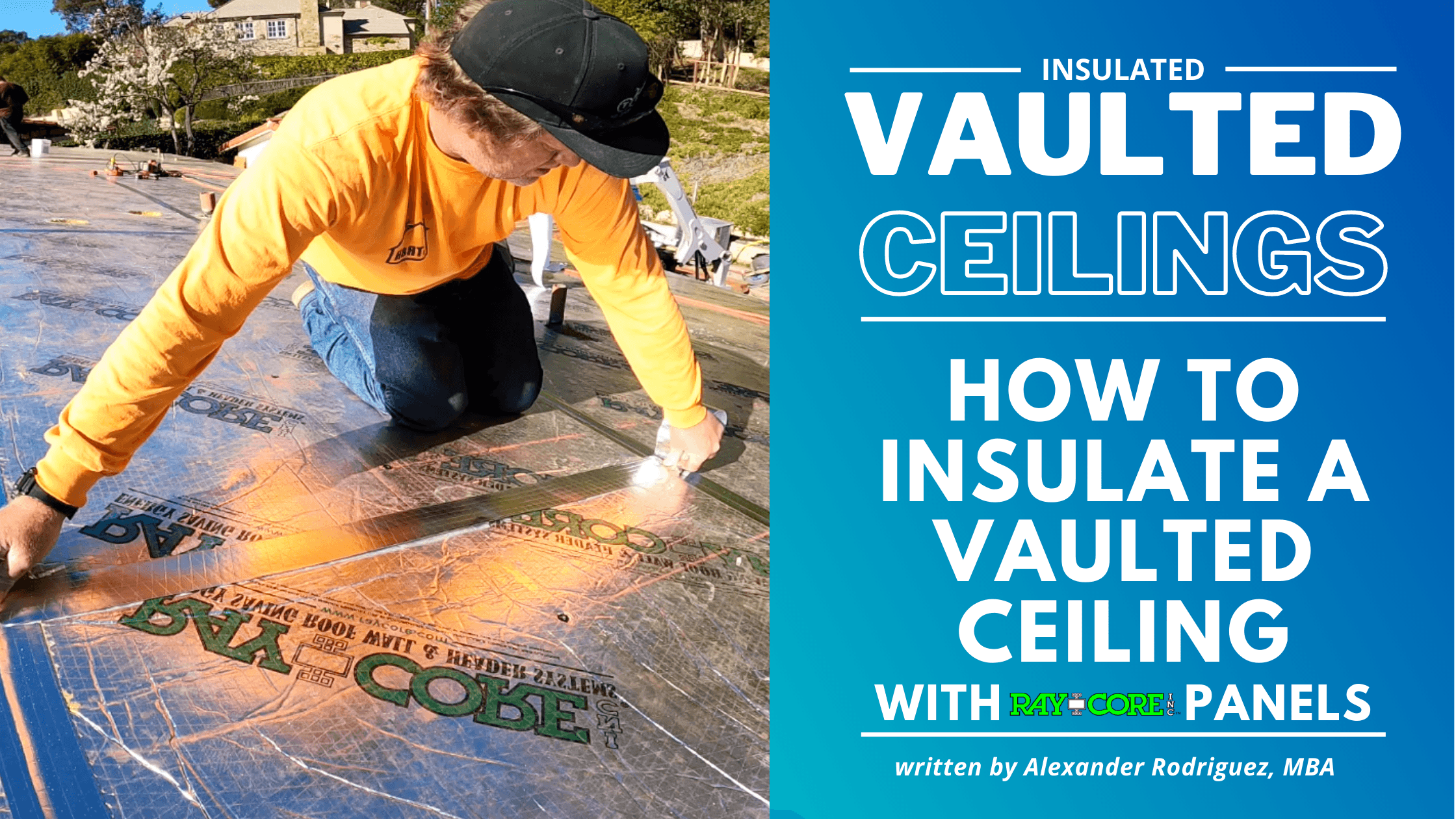 What is the Best Way to Insulate a Vaulted or Cathedral Ceilings?