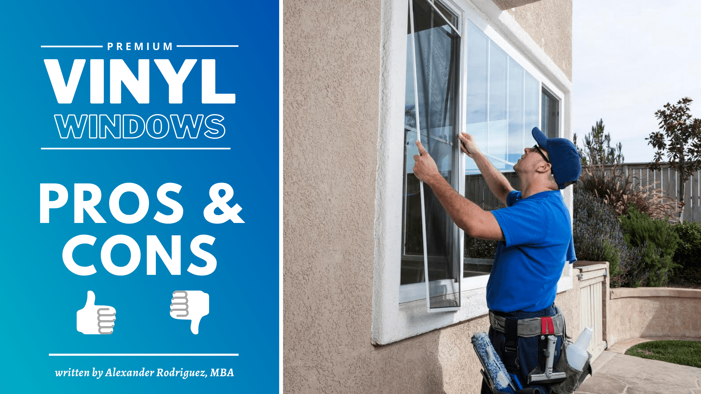 Vinyl Windows Pros and Cons