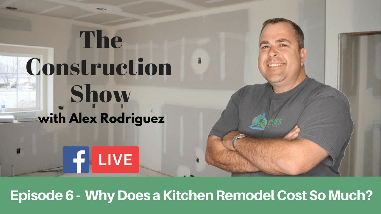 Why Does a Kitchen Remodel Cost So Much? The Construction Show [Ep 6]