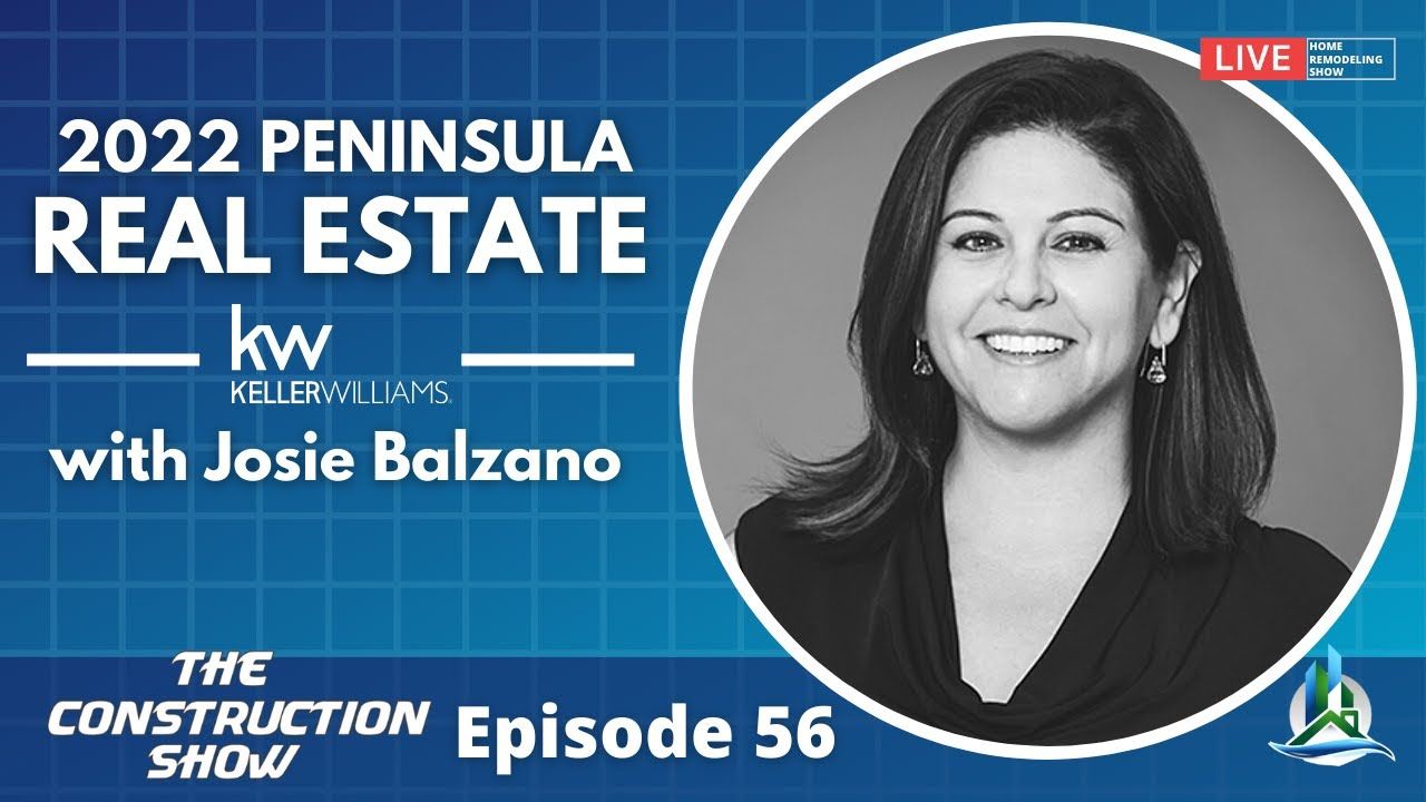 Palos Verdes Real Estate with Josie Balzano | The Construction Show - [Ep 56]